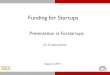 Funding for startups July 2014 By Prof. Sabarinathan G
