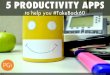 Top 5 Must-Have Productivity Apps