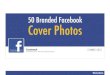 50 Branded Facebook Cover Photos