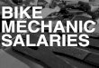 Bike Mechanic Salaries