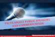 Facts about public speaking and communication