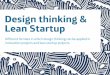 Design thinking & lean startup
