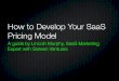 How to Develop Your SaaS Pricing Model