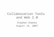 Collaboration Tools and Web 2.0