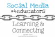 Social Media for Educators: Learning & Connecting