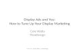 2014 07 display advertising (ppc) presentation by cole w
