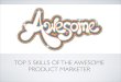 The Top 5 Skills of the Awesome Product Marketer