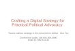 Digital Strategy for Practical Advocacy