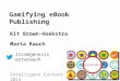 Gamifying eBook Publishing
