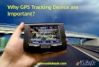 Why GPS Tracking Device are important?