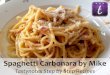 Tastynotes Step by Step Recipes - Spaghetti Carbonara by Mike