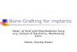 Bone Grafting for Implants