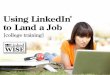 College - Using LinkedIn to Land a Job