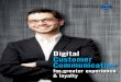 Digital customer communication for greater experience and loyalty