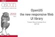 OSCON 2014: OpenUI5 - The New Responsive Web UI Library