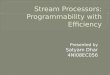 Stream Processors Seminar Ppt