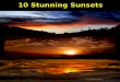 10 Stunning Sunsets