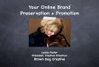 Your Online Brand Preservation and Promotion