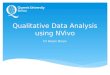 Qualitative data analysis using NVivo