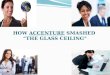 How Accneture Smashed the Glass Ceiling