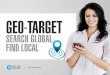 Geo-Target - Search Global Find Local
