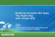 Building Complex GUI Apps The Right Way. With Ample SDK - SWDC2010