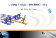 Twitter for Business - Intermediate/Advanced