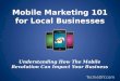 Mobile marketing for local businesses