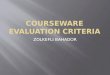 Courseware evaluation criteria