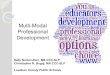 Multi-Modal Professional Development