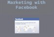 Mindy McCulley and Mike Klahr: Marketing with  Facebook