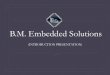 B.M. Embedded Solution (Introduction)