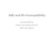 Rh Disease and ABO Incompatibility
