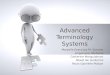 Advanced Terminology Systems PPT