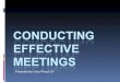 Conducting Effective Meetings 2012_02_02