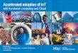 Accelerated adoption of Internet of Things (IoT) with In-network computing and Cloud