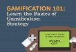 Gamification 101: Learn the Basics of Gamification Strategy