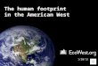 Mapping the human footprint in the American West