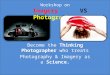 Imagery Vs Photography Workshop