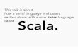 Why Scala?