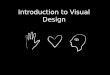 Introduction To Visual Design