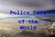 Police Cars Of The World