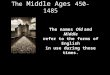 The Middle Ages 450-1485