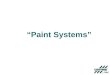 Paint Systems
