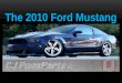 The 2010 Ford Mustang