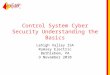 Control system security understanding the basics