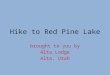 Hike to red pine lake