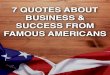 7 Quotes from Famous Americans About Business and Success