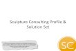 Sculpture Consulting Solution Set - Inspiration, People Development, HR, Gamification and Consulting