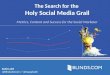 The search for the holy Social Media grail